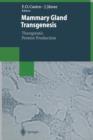 Mammary Gland Transgenesis: Therapeutic Protein Production - Book