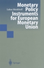 Monetary Policy Instruments for European Monetary Union - eBook