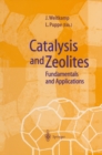 Catalysis and Zeolites : Fundamentals and Applications - eBook