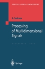 Processing of Multidimensional Signals - eBook