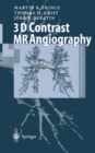 3D Contrast MR Angiography - eBook