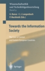 Towards the Information Society : The Case of Central and Eastern European Countries - eBook