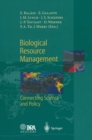 Biological Resource Management Connecting Science and Policy - eBook