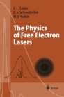 The Physics of Free Electron Lasers - eBook