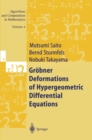 Grobner Deformations of Hypergeometric Differential Equations - eBook