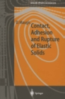 Contact, Adhesion and Rupture of Elastic Solids - eBook