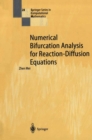 Numerical Bifurcation Analysis for Reaction-Diffusion Equations - eBook