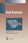 Soil Erosion : Application of Physically Based Models - eBook