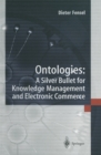 Ontologies: : A Silver Bullet for Knowledge Management and Electronic Commerce - eBook