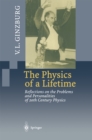 The Physics of a Lifetime : Reflections on the Problems and Personalities of 20th Century Physics - eBook