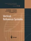 Vertical Reference Systems : IAG Symposium Cartagena, Colombia, February 20-23, 2001 - eBook