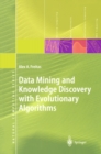 Data Mining and Knowledge Discovery with Evolutionary Algorithms - eBook