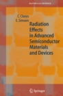 Radiation Effects in Advanced Semiconductor Materials and Devices - eBook