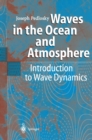 Waves in the Ocean and Atmosphere : Introduction to Wave Dynamics - eBook