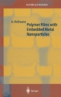 Polymer Films with Embedded Metal Nanoparticles - eBook