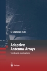 Adaptive Antenna Arrays : Trends and Applications - eBook