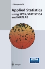Applied Statistics Using SPSS, STATISTICA and MATLAB - eBook