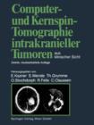 Computer- Und Kernspin-Tomographie Intrakranieller Tumoren Aus Klinischer Sicht - Book