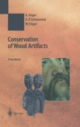 Conservation of Wood Artifacts : A Handbook - eBook