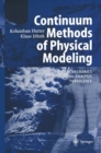 Continuum Methods of Physical Modeling : Continuum Mechanics, Dimensional Analysis, Turbulence - eBook