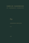 Fe Organoiron Compounds Part B13 : Mononuclear Compounds 13 - Book