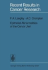 Epithelial Abnormalities of the Cervix Uteri - Book