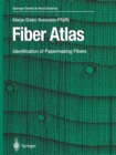 Fiber Atlas : Identification of Papermaking Fibers - eBook
