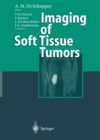 Imaging of Soft Tissue Tumors - eBook