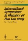 International Symposium in Memory of Hua Loo Keng : Volume I Number Theory - Book