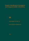 W Tungsten : Supplement Volume A 5 b Metal, Chemical Reactions with Nonmetals Nitrogen to Arsenic - eBook