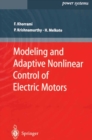 Modeling and Adaptive Nonlinear Control of Electric Motors - eBook