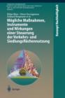 Mogliche Maßnahmen, Instrumente und Wirkungen einer Steuerung der Verkehrs- und Siedlungsflachennutzung - Book