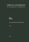 Re Organorhenium Compounds : Part 1 - eBook