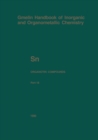 Sn Organotin Compounds : Organotin-Nitrogen Compounds R3Sn-Nitrogen Compounds with R = Methyl, Ethyl, Propyl, and Butyl - eBook