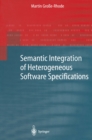 Semantic Integration of Heterogeneous Software Specifications - eBook