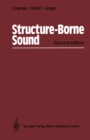 Structure-Borne Sound : Structural Vibrations and Sound Radiation at Audio Frequencies - eBook
