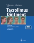 Tacrolimus Ointment : A Topical Immunomodulator for Atopic Dermatitis - eBook