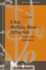 X-Ray Multiple-Wave Diffraction : Theory and Application - eBook