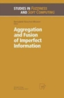 Aggregation and Fusion of Imperfect Information - Book