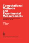 Computational Methods and Experimental Measurements : Proceedings of the International Conference, Washington D.C., July 1982 - Book