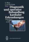 Diagnostik Und Operative Behandlung Kardialer Erkrankungen - Book