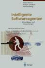 Intelligente Softwareagenten : Grundlagen Und Anwendungen - Book
