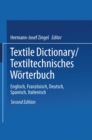 Textile Dictionary / Textiltechnisches Worterbuch - eBook