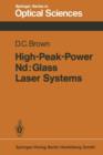 High-Peak-Power Nd: Glass Laser Systems - Book