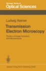 Transmission Electron Microscopy : Physics of Image Formation and Microanalysis - eBook