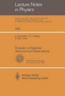 Evolution of Galaxies Astronomical Observations : Proceedings of the Astrophysics School I, Organized by the European Astrophysics Doctoral Network at Les Houches, France, 5-16 September 1988 - Book