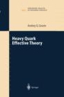 Heavy Quark Effective Theory - Book