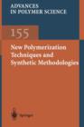 New Polymerization Techniques and Synthetic Methodologies - Book
