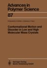 Conformational Motion and Disorder in Low and High Molecular Mass Crystals - Book