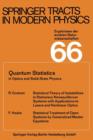 Quantum Statistics in Optics and Solid-State Physics - Book